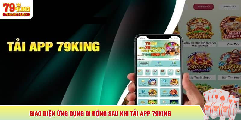 Tải App 79king 1 Giao diện ứng dụng di động sau khi tải app 79King